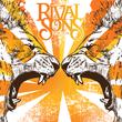 Before The Fire - Rival Sons (Vinyl) (Orange)