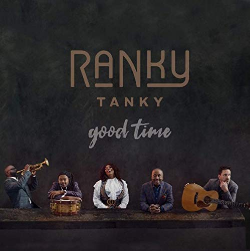 Good Time - Ranky Tanky (Vinyl)