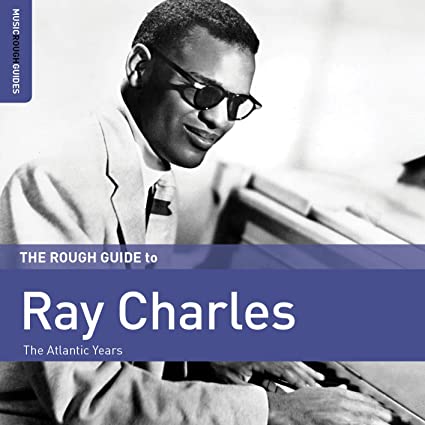 The Rough Guide to Ray Charles