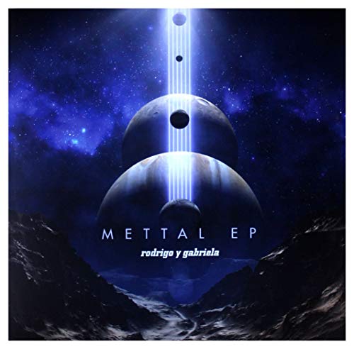 Mettal EP - Rodrigo Y Gabriela (Vinyl) (RSD BF 2019)