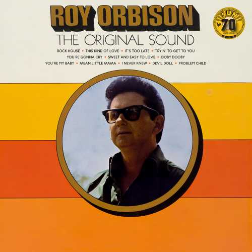 The Original Sound: 70th Anniversary - Roy Orbison (Vinyl)
