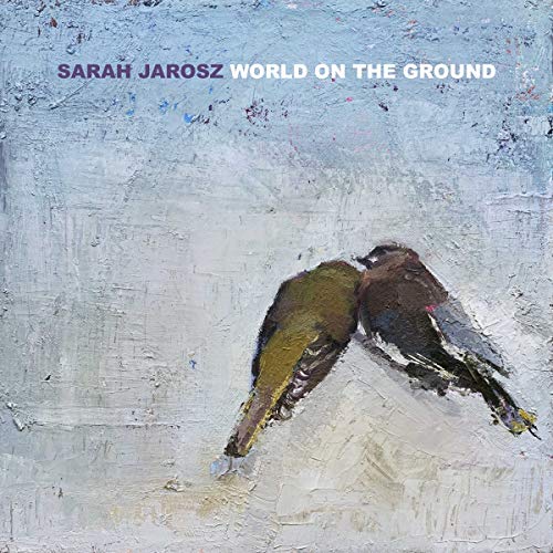 World On The Ground - Sarah Jarosz (Vinyl)