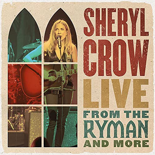 Live From The Ryman And More - Sheryl Crow (Vinyl)