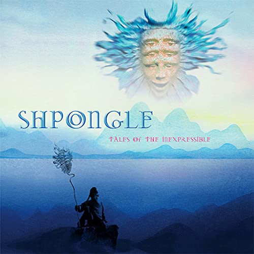 Tales Of The Inexpressible - Shpongle (2 Vinyl)