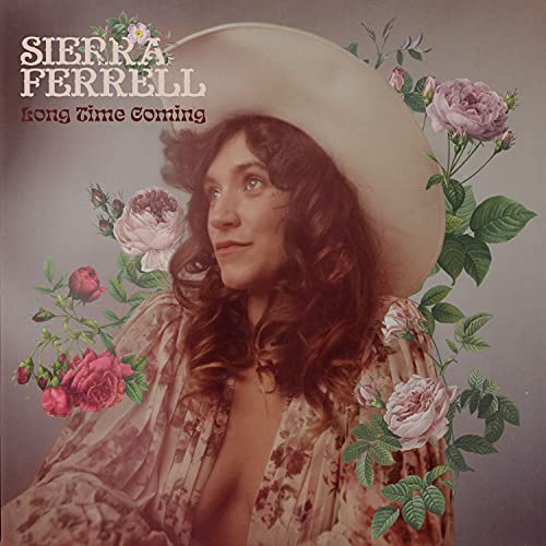 Long Time Coming - Sierra Ferrell (Vinyl)