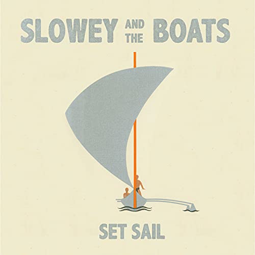 Set Sail - Slowey & The Boats (Vinyl) (Colored) (Limited Edition)