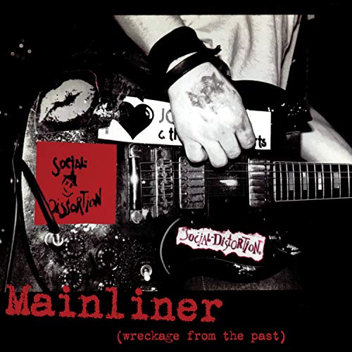 Mainliner (Wreckage From The Past) - Social Distortion (Vinyl)