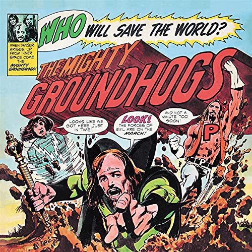 Who Will Save The World - Groundhogs (Vinyl) (Download Included)