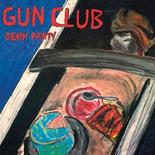 Death Party - The Gun Club (Vinyl)
