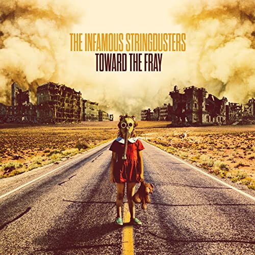 Toward the Fray - The Infamous Stringdusters (Vinyl)