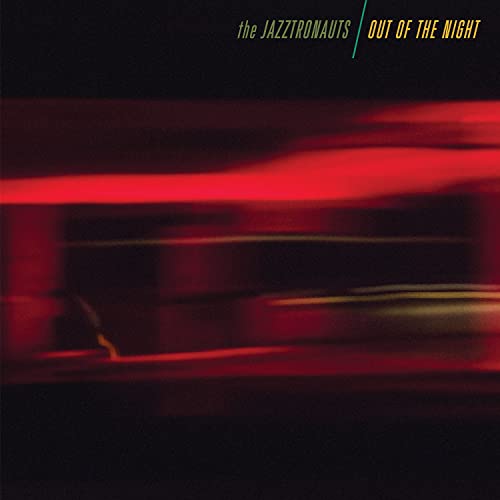 Out Of The Night - Jazztronauts (Vinyl)