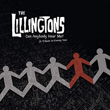 Can Anybody Hear Me (A Tribute To Enemy You) - Lillingtons (Vinyl)