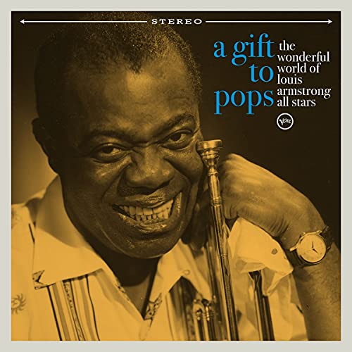 A Gift To Pops - The Wonderful World of Louis Armstrong All-Stars (Vinyl)