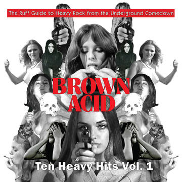 Brown Acid - Ten Heavy Hits Vol. 1 - Various Artists (Vinyl) (RSD Drops 2021)