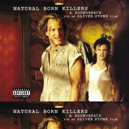 Natural Born Killers - Natural Born Killers / O.S.T. (Vinyl Soundtrack)