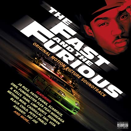 The Fast And The Furious (Original Motion Picture Soundtrack)