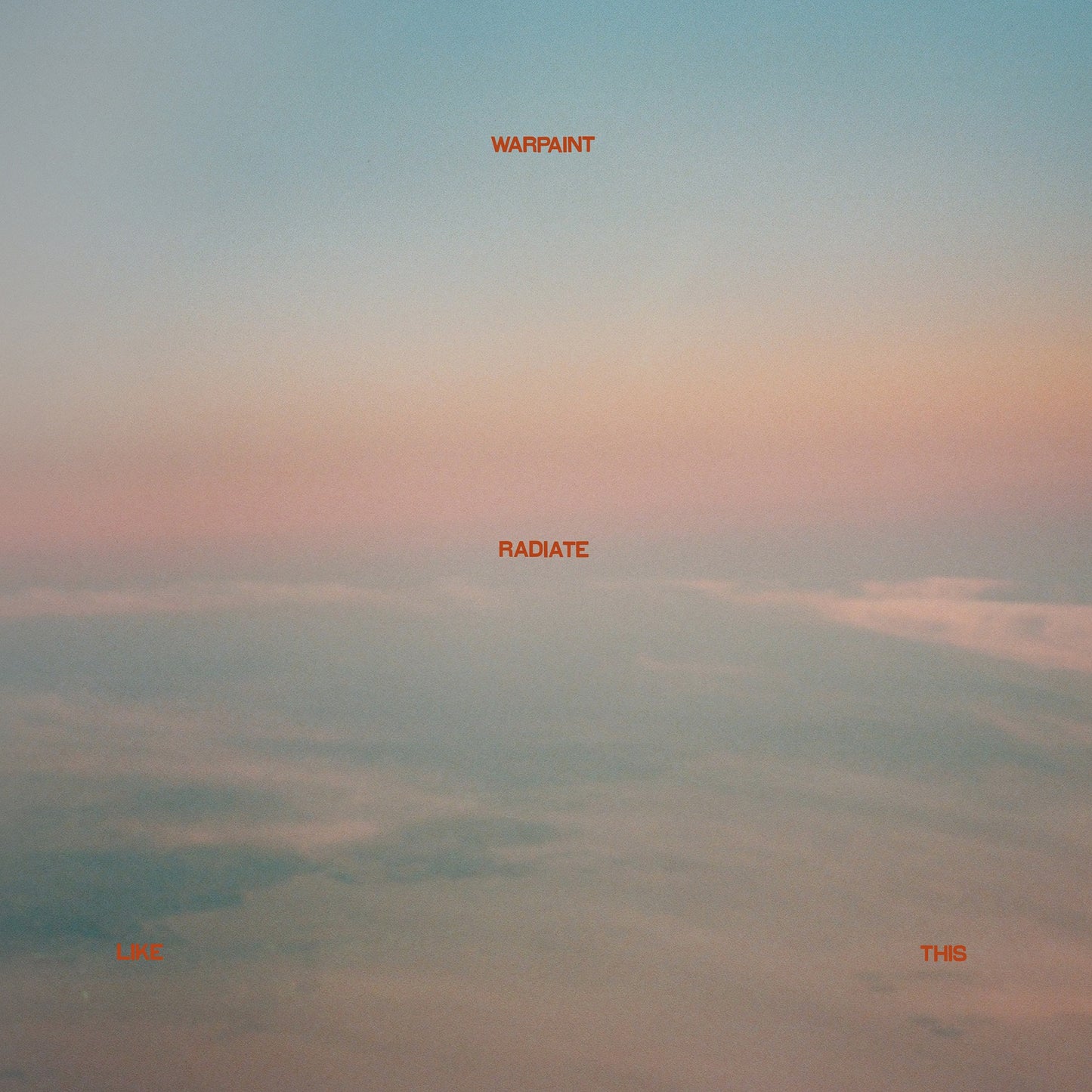 Radiate Like This - Warpaint (Vinyl) (Indie Exclusive Limited Edition Transparent Yellow)
