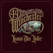 "Leavin This Holler" - (Limited Edition, Autographed, Metallic Gold Color Vinyl, Star Signed, LP) - 49 Winchester