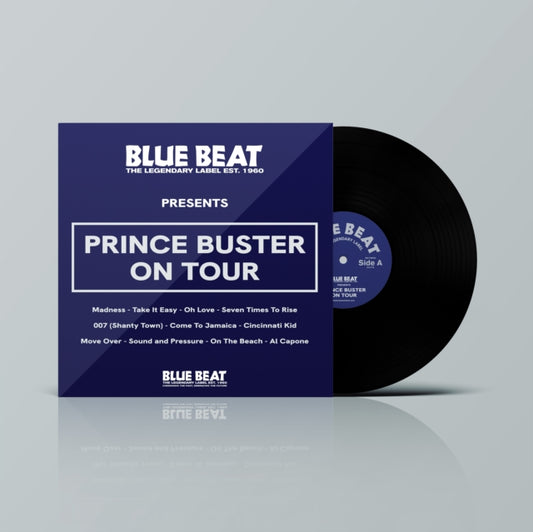 PRINCE BUSTER - BLUE BEAT LABEL PRESENTS PRINCE BUSTER ON TOUR