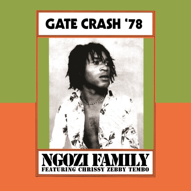 NGOZI FAMILY - GATE CRASH '78