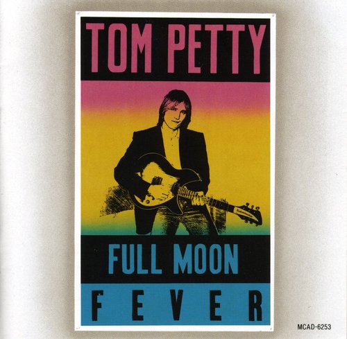 the album cover for Tom Petty - Full Moon Fever