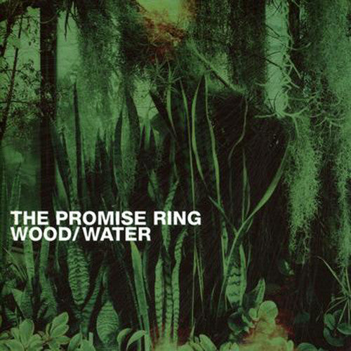 the album cover for The Promise Ring - Wood/Water [LP]