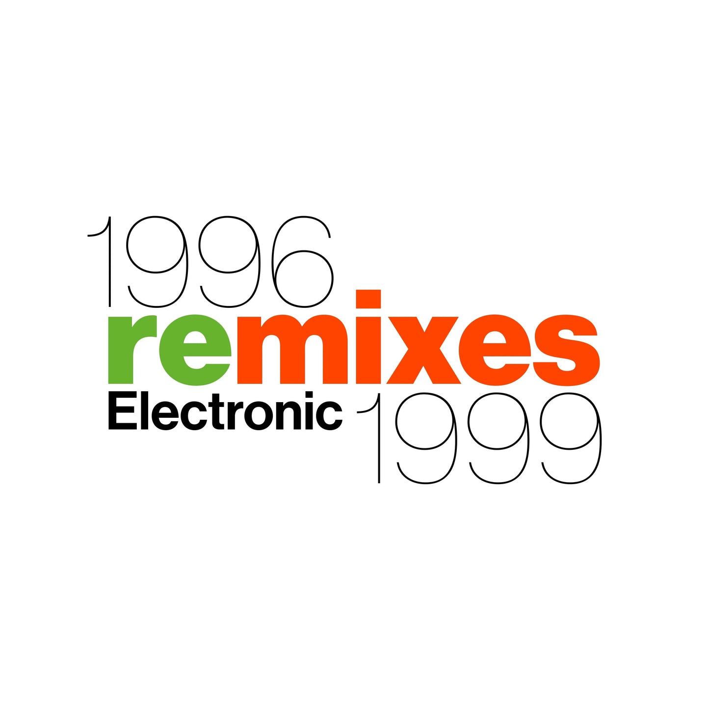 ELECTRONIC - 1996 REMIXES 1999