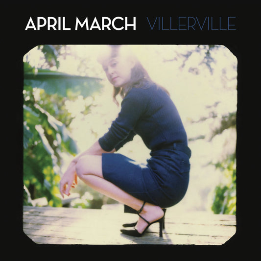 APRIL MARCH - VILLERVILLE