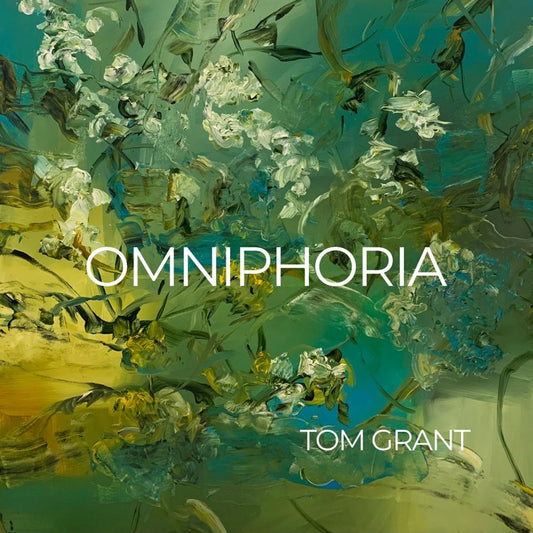 the album cover for Tom Grant - Omniphoria