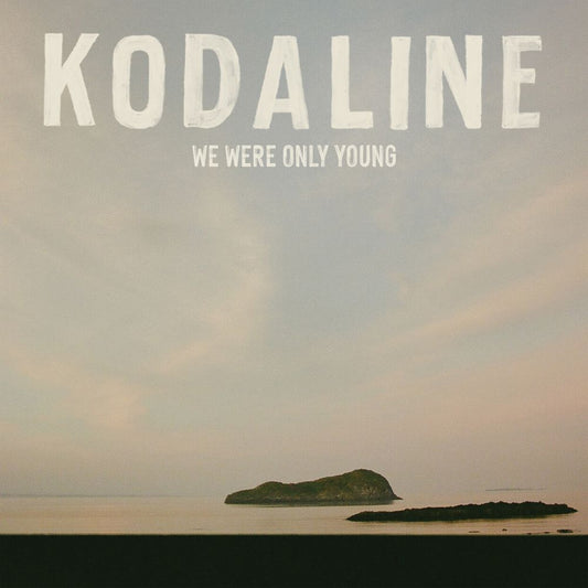 the album cover for Kodaline - We Were Only Young