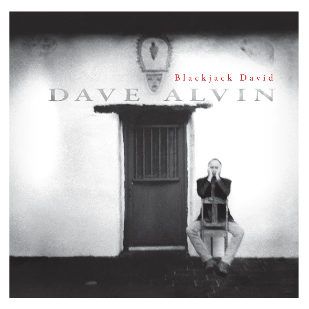 the album cover for Dave Alvin - Blackjack David - HighTone Records [Deluxe Edition]