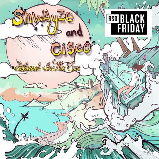 the album cover for Shwayze and Cisco Adler - Island In The Sun [RSD BF 2026]