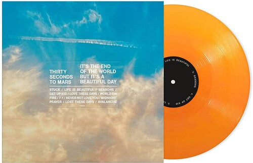 It's The End The World But It's A Beautiful Day - Thirty Seconds To Mars Orange Vinyl