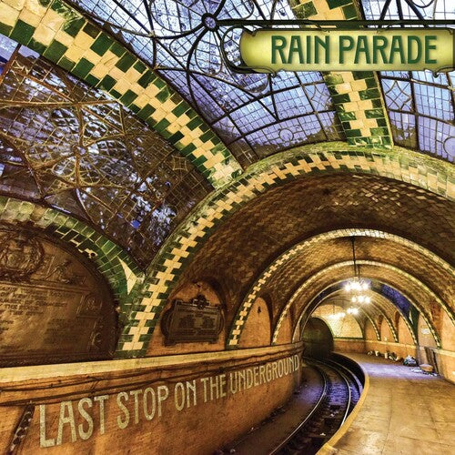 PRE ORDER: " Last Stop On The Underground (IEX)" - (Limited Edition, Indie Exclusive, Black Color Vinyl, LP) - Rain Parade