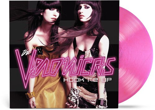 RSD Exclusive: "Hook Me Up" - (RSD Exclusive, Pink Color Vinyl, LP) - The Veronicas