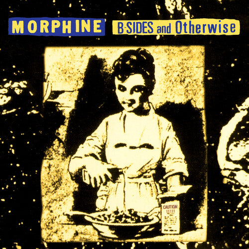 RSD Exclusive: "B-sides And Otherwise" - (RSD Exclusive, Colored Vinyl, Yellow, Black, Splatter) - Morphine