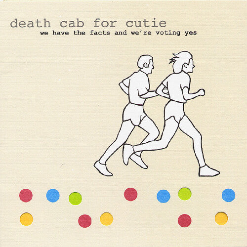 "We Have The Facts And We're Voting Yes" - (Black Color Vinyl, LP) - Death Cab for Cutie