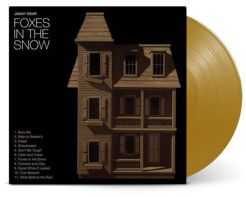 PRE ORDER: "Foxes In The Snow (IEX)" - (Indie Exclusive, Metallic Gold Colored Vinyl, LP) - Jason Isbell