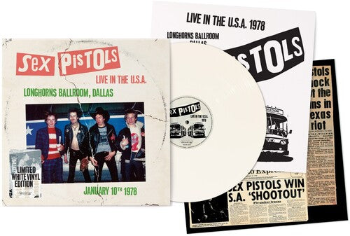 PRE ORDER: " Live In The U.S.A. 1978 - Longhorns Ballroom, Dallas" - (White Colored Vinyl, LP) - Sex Pistols