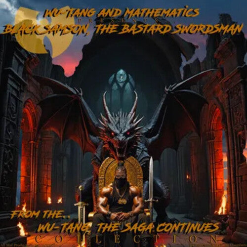 Black Samson, The Bastard Swordsman: Wu-Tang, The Saga Continues   Collection