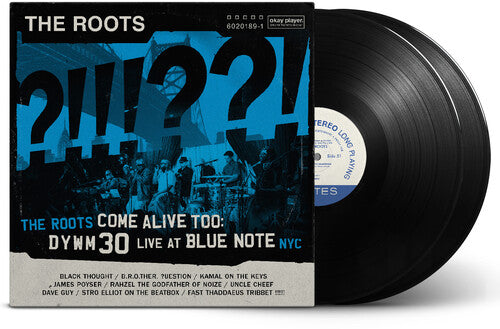 PRE ORDER: "The Roots Come Alive Too: Dywm30 Live at Blue Note Nyc!" - (Parental Advisory Explicit Lyrics, Gatefold LP Jacket, 2 LP) - The Roots