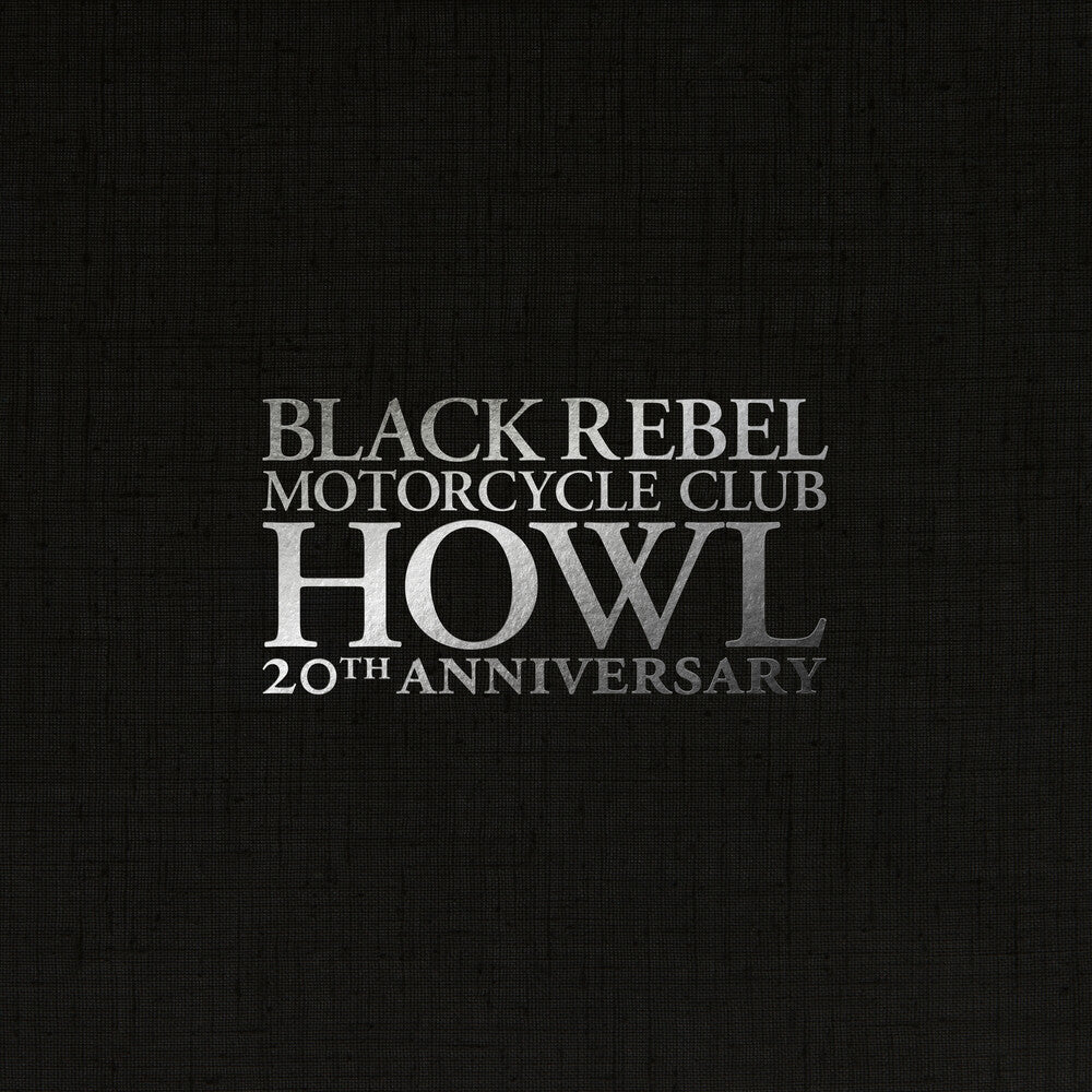 the album cover for Black Rebel Motorcycle Club - Howl [Indie Exclusive Box - White Vinyl] (Anniversary)