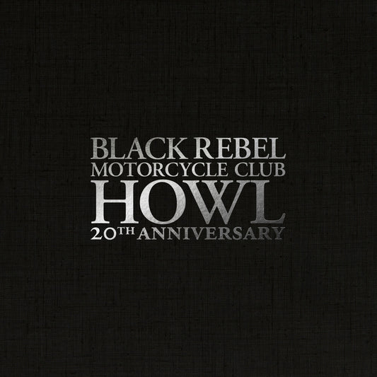 the album cover for Black Rebel Motorcycle Club - Howl [Indie Exclusive Box - White Vinyl] (Anniversary)