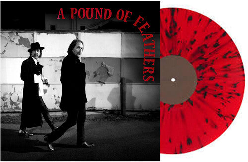 PRE ORDER: "A Pound Of Feathers (IEX)" - (Indie Exclusive, Colored Vinyl, Red, Black, Splatter, LP) - The Black Crowes