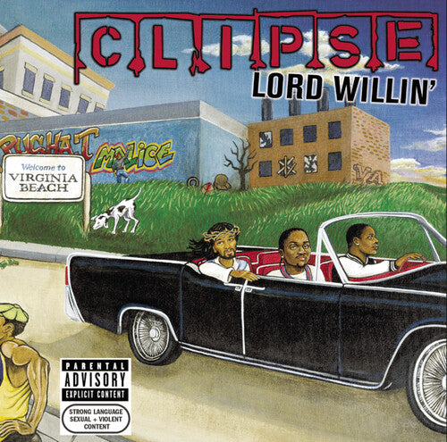 "Lord Willin" - (Parental Advisory Explicit Lyrics, Black Color Vinyl, 2 LP) - Clipse