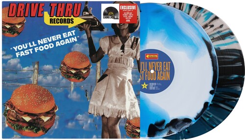 DRIVE-THRU RECORDS - YOU'LL NEVER EAT FAST FOOD AGAIN (RSD)