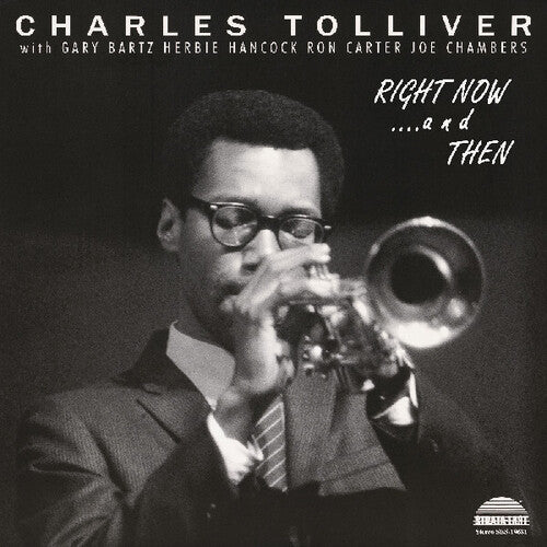 TOLLIVER,CHARLES - RIGHT NOW...AND THEN (RSD)