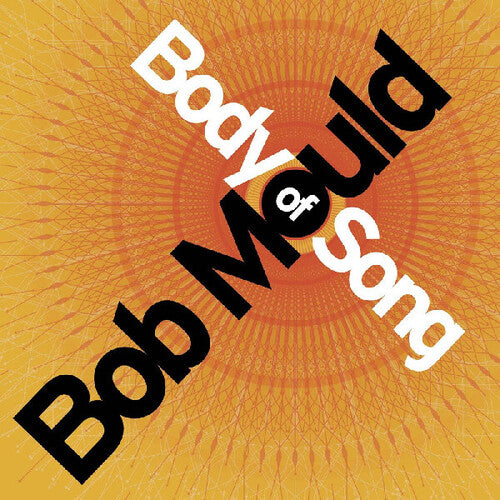 MOULD,BOB - BODY OF SONG (20TH ANNIVERSARY EXPANDED ED.) (RSD)