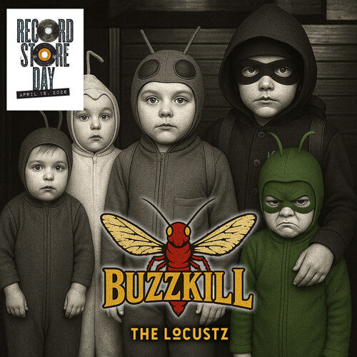 LOCUSTZ - BUZZKILL (RSD)