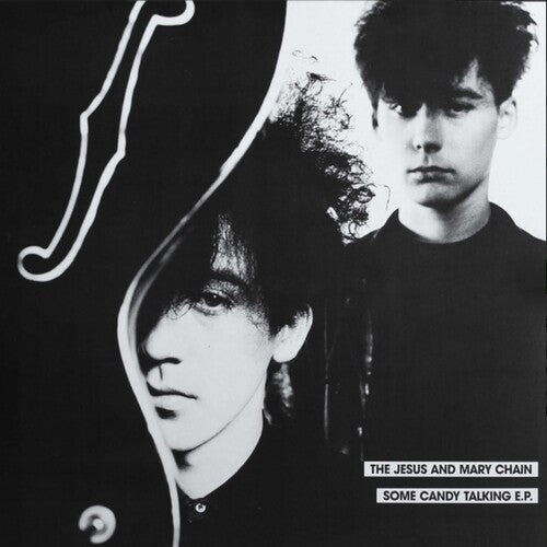 JESUS & MARY CHAIN - SOME CANDY TALKING (RSD)